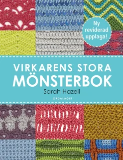 Virkarens stora mönsterbok : 200 användbara mönster med diagram och bilder