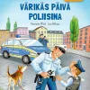 Värikäs päivä poliisina