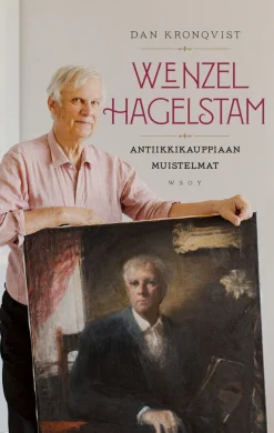 Wenzel Hagelstam – antiikkikauppiaan muistelmat