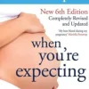 What to Expect When You're Expecting 6th Edition