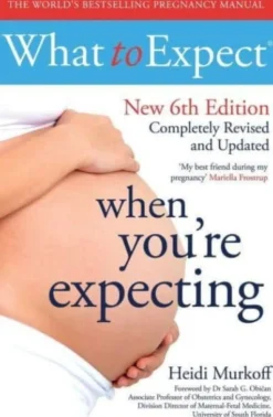 What to Expect When You're Expecting 6th Edition