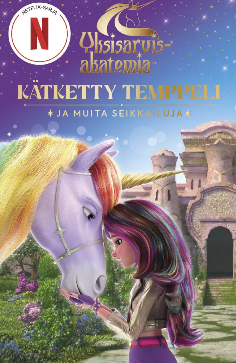 Yksisarvisakatemia - Kätketty temppeli