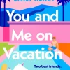 You and Me on Vacation