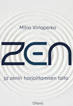 Zen ja zenin harjoittamisen taito